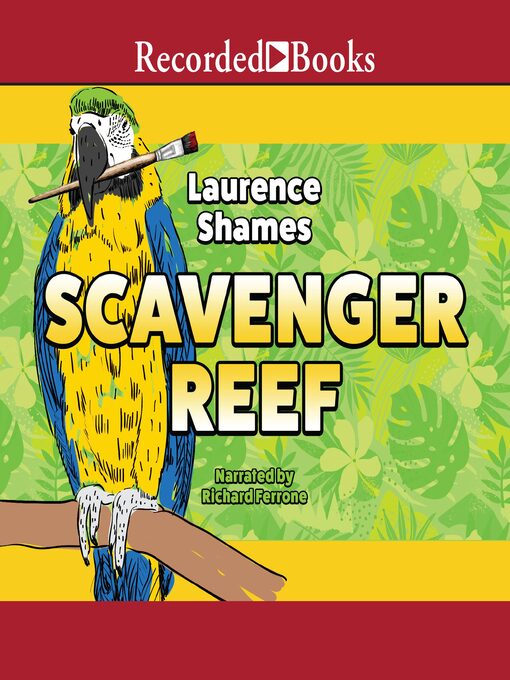 Title details for Scavenger Reef by Laurence Shames - Wait list